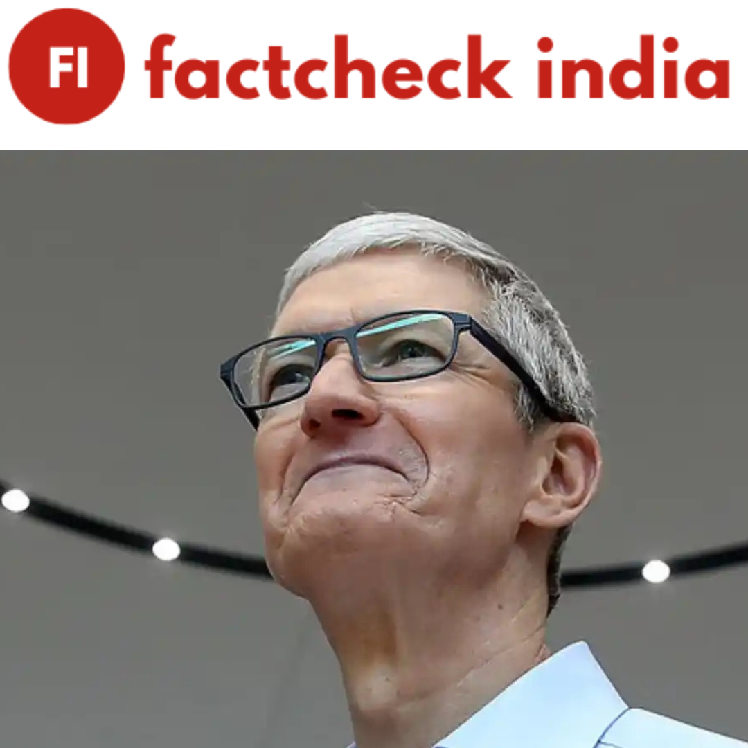 FACT CHECK: Apple CEO Tim Cook Did Not Announce Majority of iPhones in the US Will Now Be Made in India