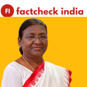 Fact Check: President Droupadi Murmu Guaranteed ₹21 Lakh Monthly