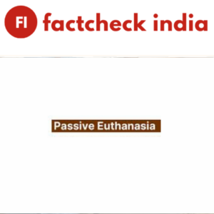 Explainer: India Passive Euthanasia